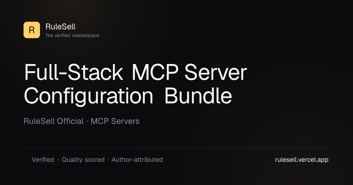 Full-Stack MCP Server Configuration Bundle · RuleSell